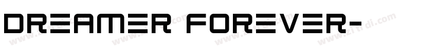 Dreamer forever字体转换
